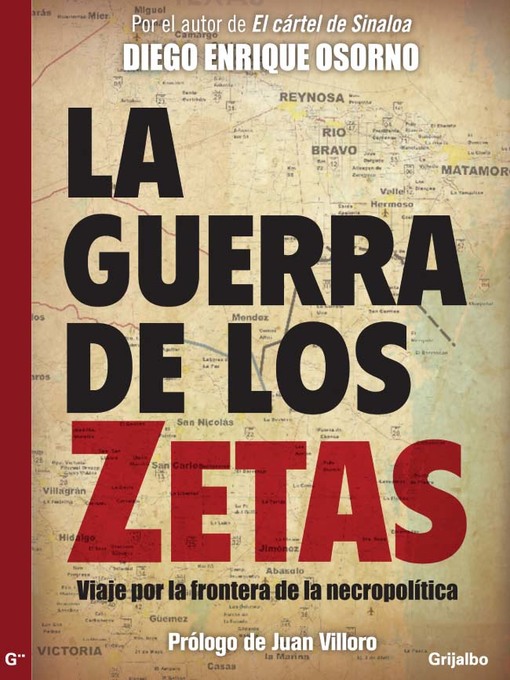 Title details for La guerra de Los Zetas by Diego Enrique Osorno - Wait list